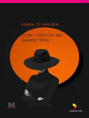 cover image of Con i tacchi nei sanpietrini